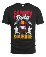 Family Duty Courage Firefighters Fathers Day