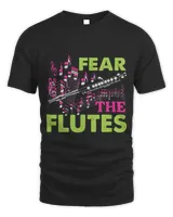 Fear The Flutes Flutist Flute Player Marching Band
