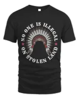 Native American No One Is Illegal On Stolen Land 2