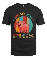 Vintage Retro This Kid Loves Pigs Funny Pigs Owner Farmer