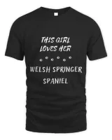 This Girl Loves Her Welsh Springer Spaniel Dog Lover