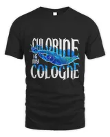 Swimming Swimmer Swim Chlorine Is My Cologne