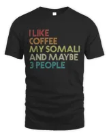 Somali Cat Owner Gift Coffee Lover F