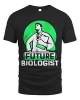 Future Biologist Job Biology Biologists Lover