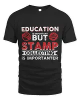Eduction Is Important Stamp Collecting Is Importanter