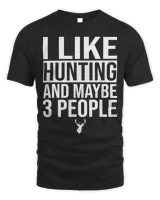 Funny Hunting Gifts For Men Women Gift For Deer Hunter T-Shirt