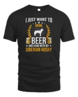 Womens Drink Beer And Hang With My Siberian Husky Dog Lover V-Neck T-Shirt