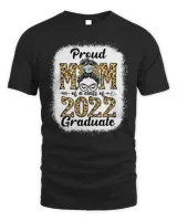 Proud Mom Of A Class Of 2022 Graduate Messy Bun Leopard