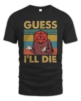 Game Guess I’ll Die Vintage shirt