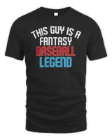 Fantasy Baseball Legend T-Shirt