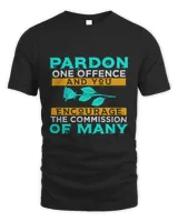 Pardon one offence, and you encourage-01
