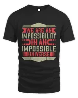 We are an impossibility in an impossible universe-01