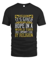 Religion. It's given people hope in a world torn apart by religion-01