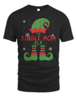 Single Mom Gifts Matching Family Funny Xmas The Single Mom ELF Christmas PJS Group