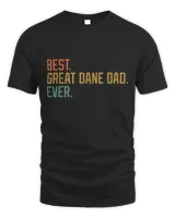 Best Great Dane Dad Ever Dog Breed Father&39;s Day Canine Puppy T-Shirt