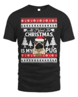 Pug All I Want For Christmas Is My Pug 360