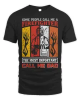 Firefighter Dad Some People Call Me A Fire 172 Fighting