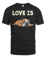 English Bulldog Dog Love Is English Bulldog Cute Animal Pet Dog Lover Owner 93