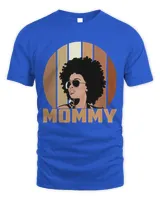 Womens Mommy Mothers Day African American Afro Black Mom Momma T-Shirt