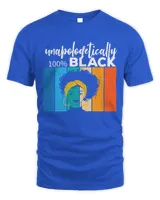 Womens Unapologetically 100 Black Retro Sunset Black Woman Afro T-Shirt