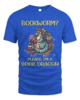 Bookworm Please Im A Book Dragon Reading Lovers Funny Gift