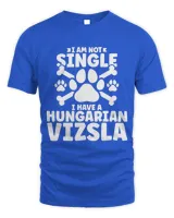 I am not single i have a Hungarian Vizsla