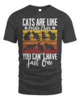 Funny Cat Owners Cat Lovers Cats Are Like Potato Chips