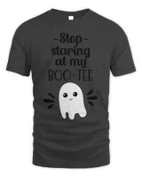 Stop staring at my Bootee t shirt hoodie sweater