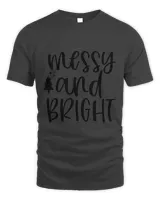 Merry And Bright, Men's & Women's Merry Christmas Shirt