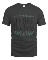 Our First Christmas, Men's & Women's Merry Christmas Shirt