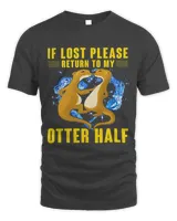 If lost please Return to my Otter Half