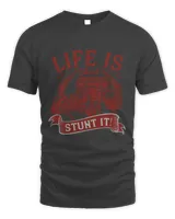 Life is short. Stunt it!-01
