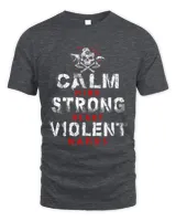 Viking T Shirt For men - Calm Mind Strong Heart Violent Hands