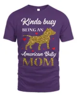 American Bully Mom T Shirt Pitty Pitties Bulldog Mama Gift