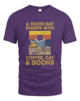 A Good Day Starts With Coffee Cat And Books Library Reader Premium T-shirt