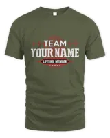 Team YOUR NAME. Lifetime Member. Create custom t-shirts