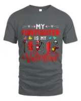 My Firefighter Is My Valentine Cute Hearts Matching Family