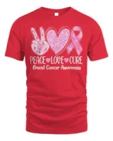 Peace Love Cure Pink Ribbon Breast Cancer Awareness Shirt