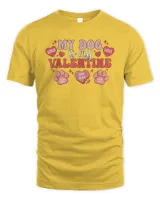 My Cute Dog Is My Valentine Dog Paws Valentine Day Dog Lover