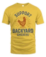 Support Backyard Chickens Tee, Vintage Inspired Cotton T-shirt, Unisex T-shirt