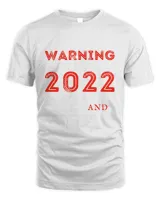 Warning First Rule Of 2022 Dont Talk About 2020 And  T-Shirt