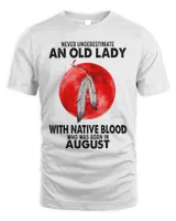 Old Lady Native Blood Born In August