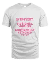 introvert fictional worlds fictional characters  Funny anime character lover Gift T-Shirt
