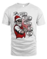 Be Naughty and Save Santa The Trip Christmas Shirt