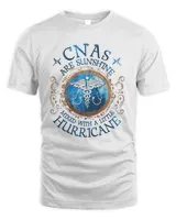 CNAS Are Sunshine Mixed With A Little Hurricane Shirt