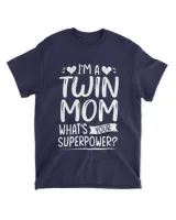 Twin Mom, What's your Super power? Family T-Shirt, Hoodie, Kids T-Shirt, Toodle & Infant Shirt, Gifts for your Mom