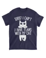 Sorry I Can't I Have Plans With My Cat Gift HOC270323A25