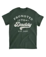 Mens Promoted To Daddy 2023 First Time Father's Day New Dad 2023 T-Shirt