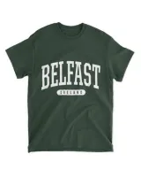 Belfast Hoodie Sweatshirt College University Style IRL T-Shirt