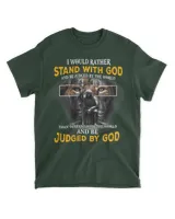 got-dbw-109 I'd Rather Stand With God And Be Judged By The World